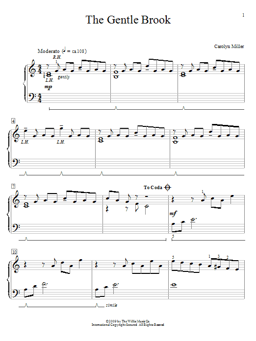 Learn to play Carolyn Miller The Gentle Brook sheet music for Easy Piano in minutes. Carolyn Miller The Gentle Brook sheet music preview music notes and score for Easy Piano including 2 page(s)