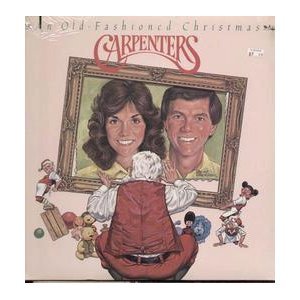Carpenters An Old Fashioned Christmas pictures Carpenters An Old Fashioned Christmas pictures