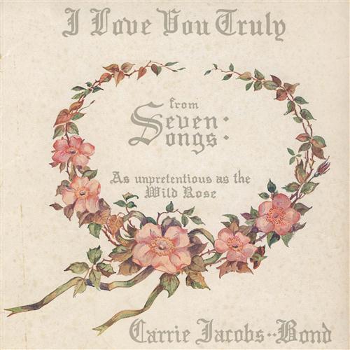 Carrie Jacobs Bond I Love You Truly pictures Carrie Jacobs Bond I Love You Truly profile picture