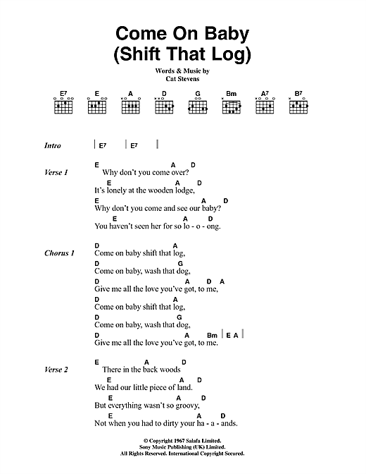 Cat Stevens Come On Baby (Shift That Log) sheet music, chords, lyrics - Printable PDF for Lyrics & Chords