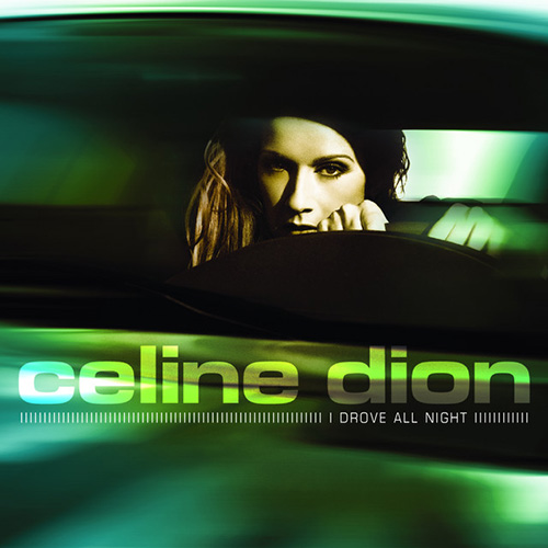 Celine Dion I Drove All Night profile picture