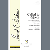 Download or print Charles A. Silvestri and David C. Dickau Called to Rejoice Sheet Music Printable PDF 16-page score for Concert / arranged Choir SKU: 1200036