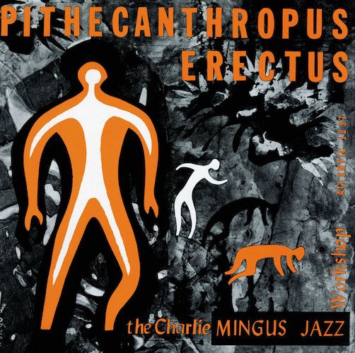 Charles Mingus Pithecanthropus Erectus profile picture