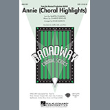 Download or print Charles Strouse Annie (Choral Highlights) (arr. Roger Emerson) Sheet Music Printable PDF 23-page score for Broadway / arranged SATB Choir SKU: 525528