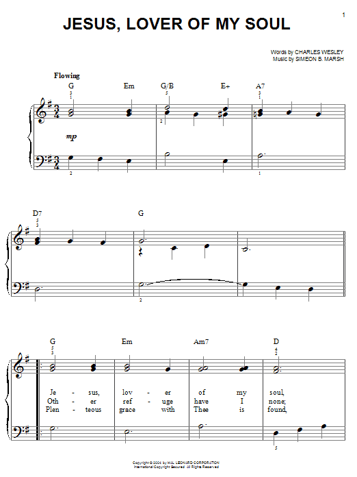 Learn to play Charles Wesley Jesus, Lover Of My Soul sheet music for Easy Piano in minutes. Charles Wesley Jesus, Lover Of My Soul sheet music preview music notes and score for Easy Piano including 4 page(s)