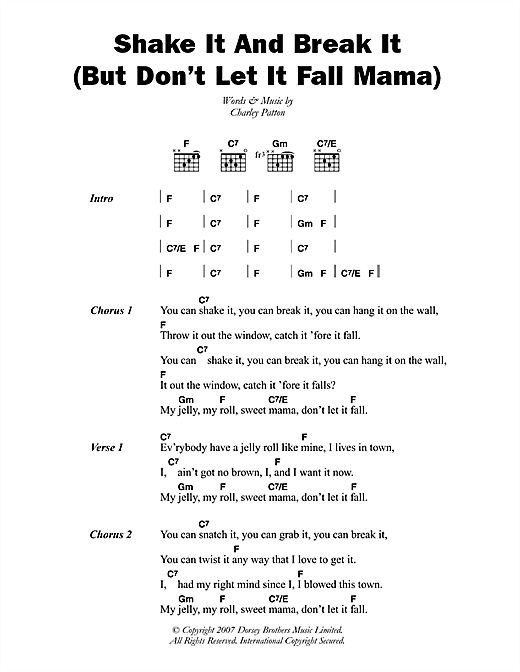 Charley Patton Shake It And Break It (But Don't Let It Fall Mama) sheet music, chords, lyrics - Printable PDF for Lyrics & Chords