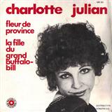 Download or print Charlotte Julian Fille du Grand Buffalo Bill Sheet Music Printable PDF 2-page score for Pop / arranged Piano & Vocal SKU: 119599
