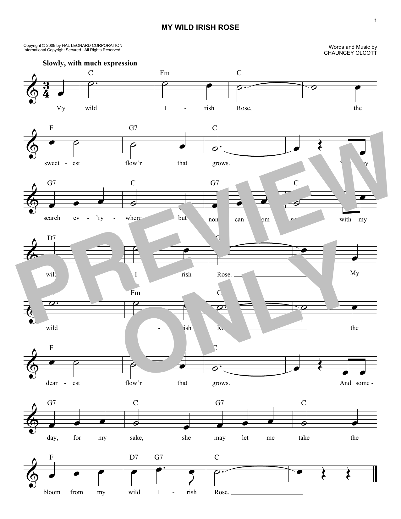 Learn to play Chauncey Olcott My Wild Irish Rose sheet music for Piano, Vocal & Guitar (Right-Hand Melody) in minutes. Chauncey Olcott My Wild Irish Rose sheet music notes and chords