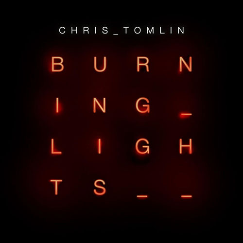 Chris Tomlin Burning Lights profile picture