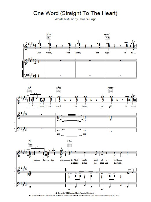 Learn to play Chris de Burgh One Word (Straight To The Heart) sheet music for Piano, Vocal & Guitar in minutes. Chris de Burgh One Word (Straight To The Heart) sheet music preview music notes and score for Piano, Vocal & Guitar including 9 page(s)