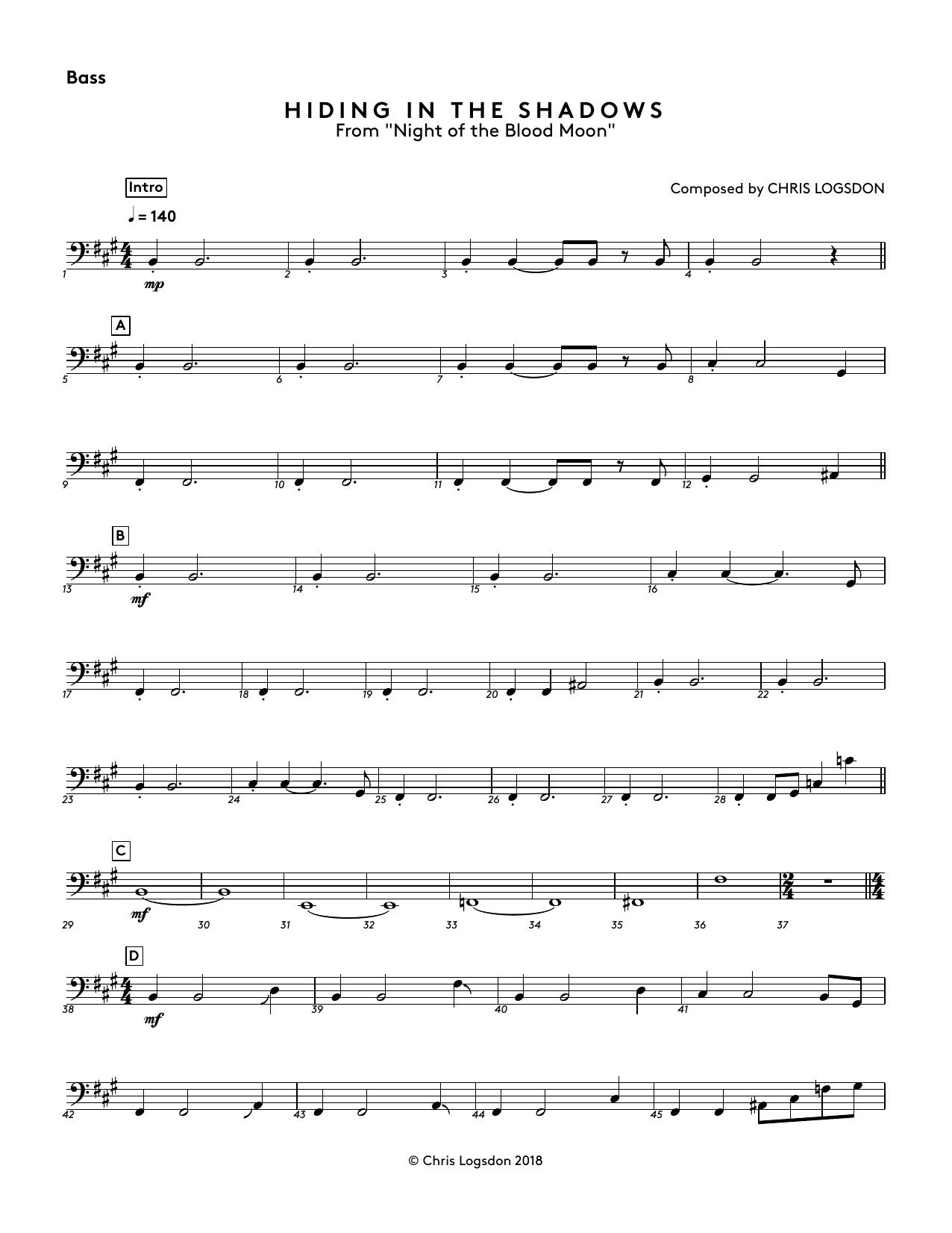 Learn to play Chris Logsdon Hiding In The Shadows (from Night of the Blood Moon) - Bass sheet music for Performance Ensemble in minutes. Chris Logsdon Hiding In The Shadows (from Night of the Blood Moon) - Bass sheet music preview music notes and score for Performance Ensemble including 2 page(s)