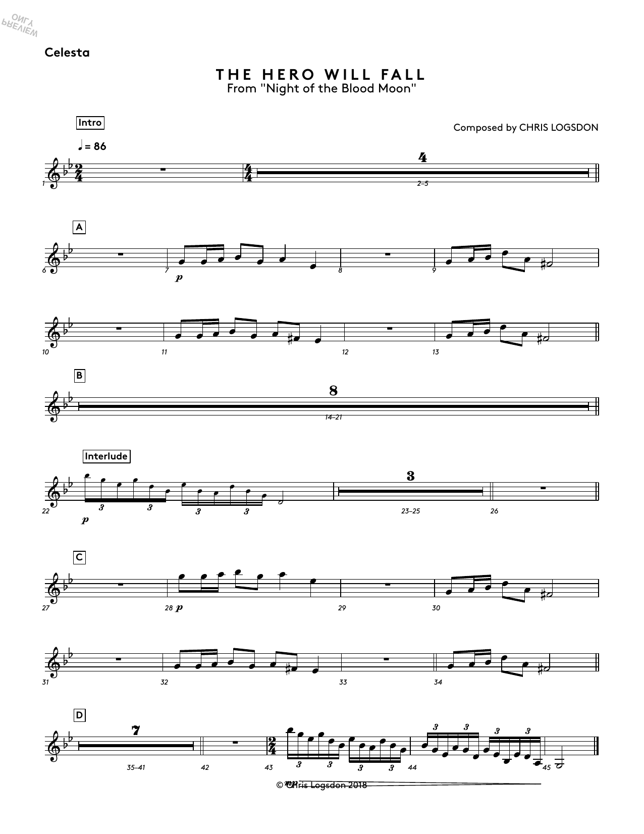 Learn to play Chris Logsdon The Hero Will Fall (from Night of the Blood Moon) - Celesta sheet music for Performance Ensemble in minutes. Chris Logsdon The Hero Will Fall (from Night of the Blood Moon) - Celesta sheet music preview music notes and score for Performance Ensemble including 1 page(s)