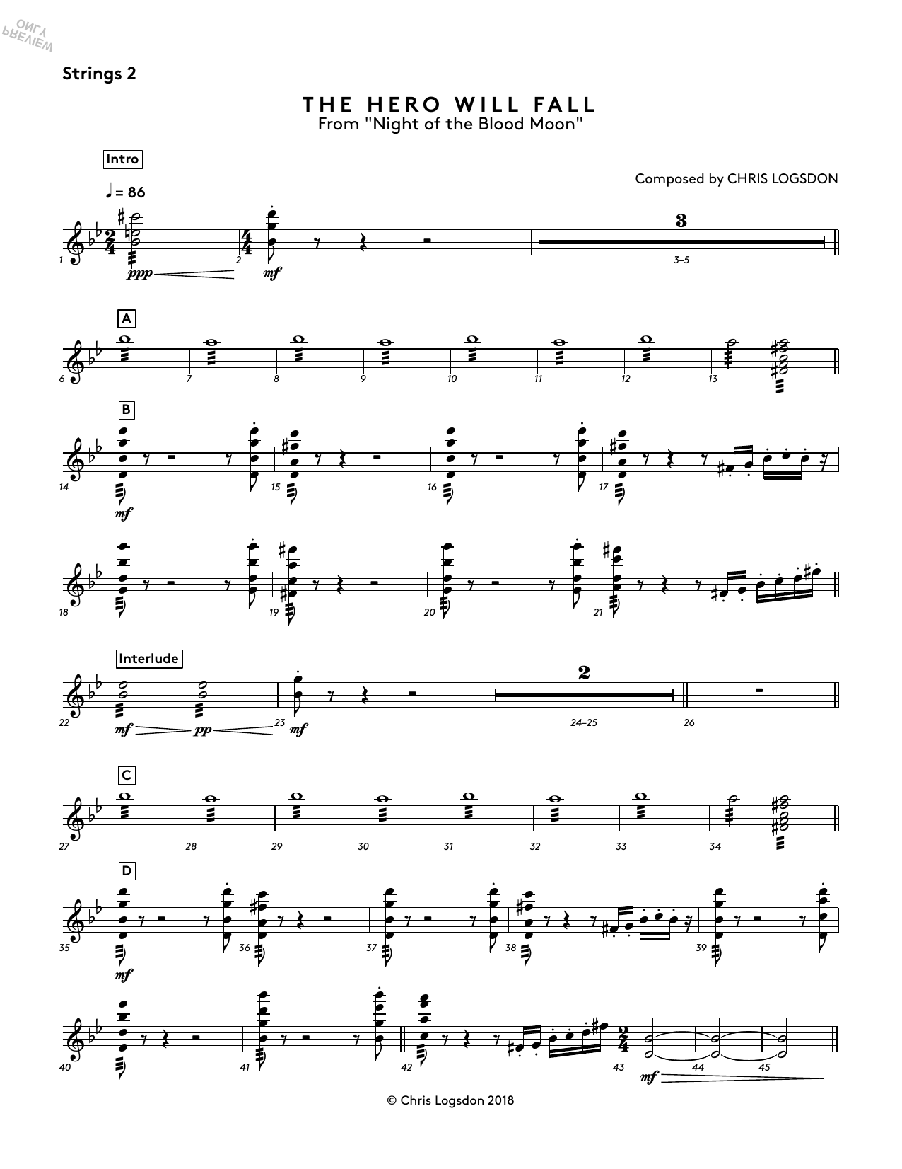 Learn to play Chris Logsdon The Hero Will Fall (from Night of the Blood Moon) - Strings 2 sheet music for Performance Ensemble in minutes. Chris Logsdon The Hero Will Fall (from Night of the Blood Moon) - Strings 2 sheet music preview music notes and score for Performance Ensemble including 1 page(s)