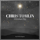Download Chris Tomlin Christmas Day (feat. We The Kingdom) Sheet Music arranged for Piano, Vocal & Guitar (Right-Hand Melody) - printable PDF music score including 7 page(s)