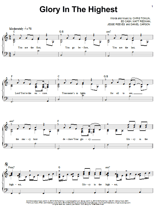 Learn to play Chris Tomlin Glory In The Highest sheet music for Piano in minutes. Chris Tomlin Glory In The Highest sheet music notes and chords