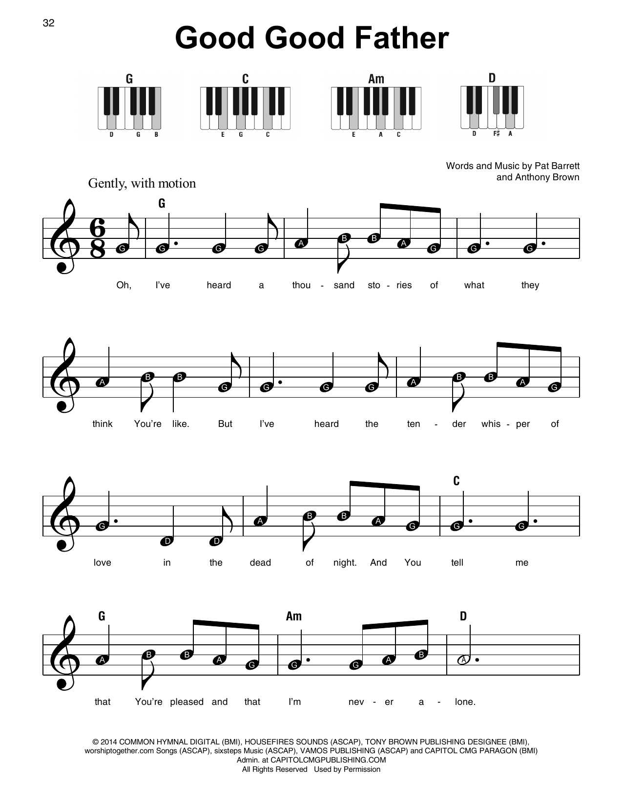 Learn to play Chris Tomlin Good Good Father sheet music for Super Easy Piano in minutes. Chris Tomlin Good Good Father sheet music preview music notes and score for Super Easy Piano including 2 page(s)