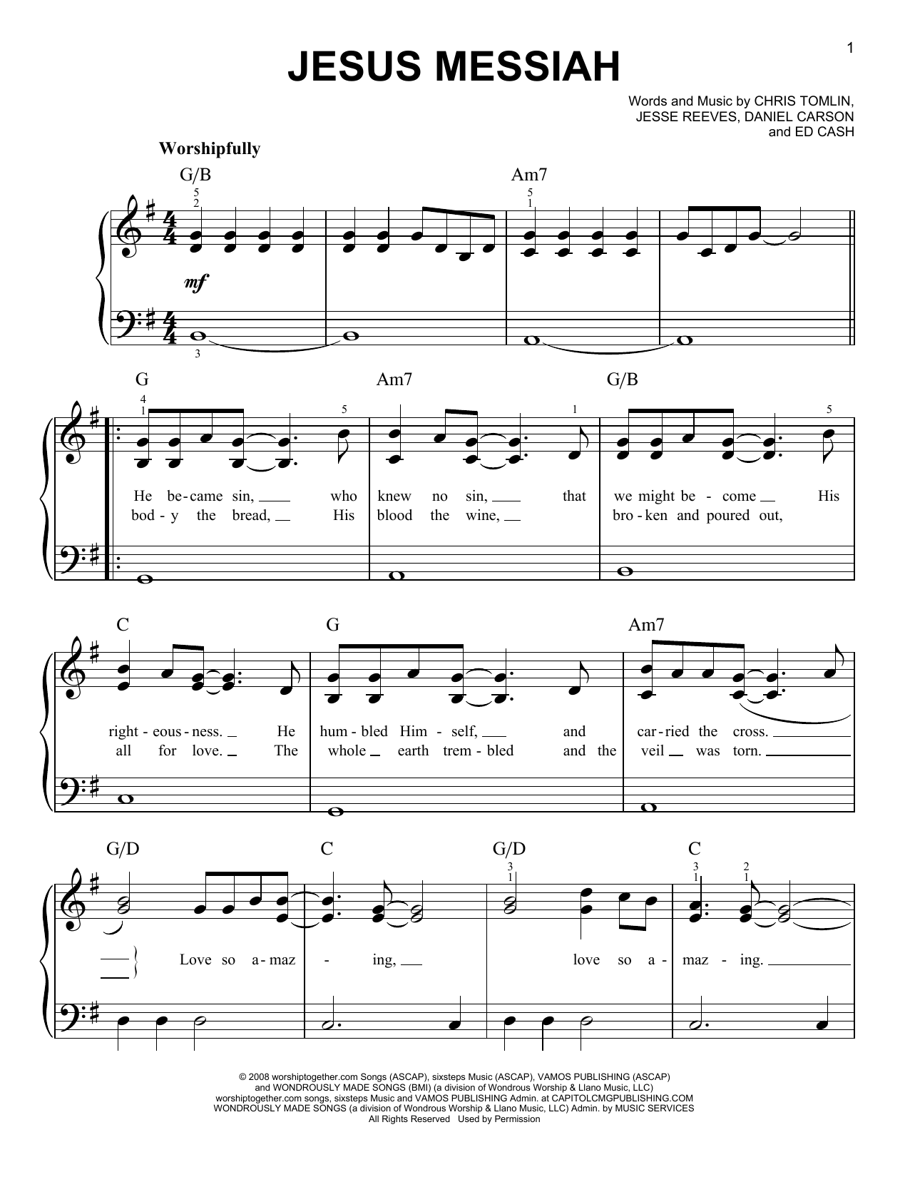 Learn to play Chris Tomlin Jesus Messiah sheet music for Super Easy Piano in minutes. Chris Tomlin Jesus Messiah sheet music preview music notes and score for Super Easy Piano including 2 page(s)