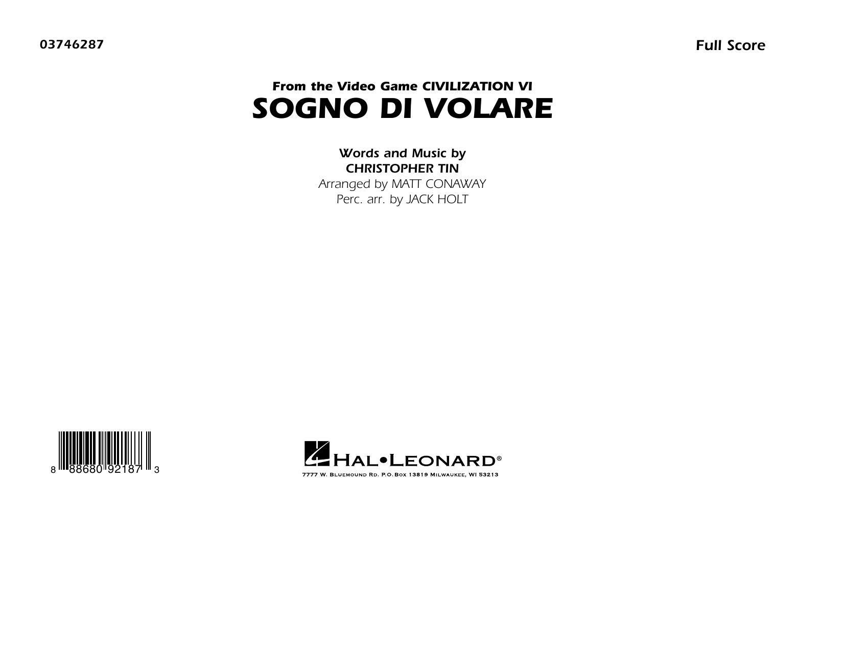 Learn to play Christopher Tin Sogno di Volare (from Civilization VI) (arr. Matt Conaway) - Conductor Score (Full Score) sheet music for Marching Band in minutes. Christopher Tin Sogno di Volare (from Civilization VI) (arr. Matt Conaway) - Conductor Score (Full Score) sheet music preview music notes and score for Marching Band including 12 page(s)