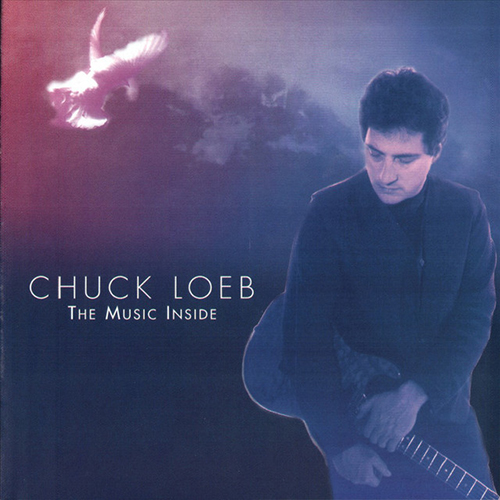 Chuck Loeb The Music Inside profile picture