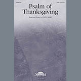 Download or print Cindy Berry Psalm Of Thanksgiving Sheet Music Printable PDF 7-page score for Concert / arranged SATB SKU: 97955
