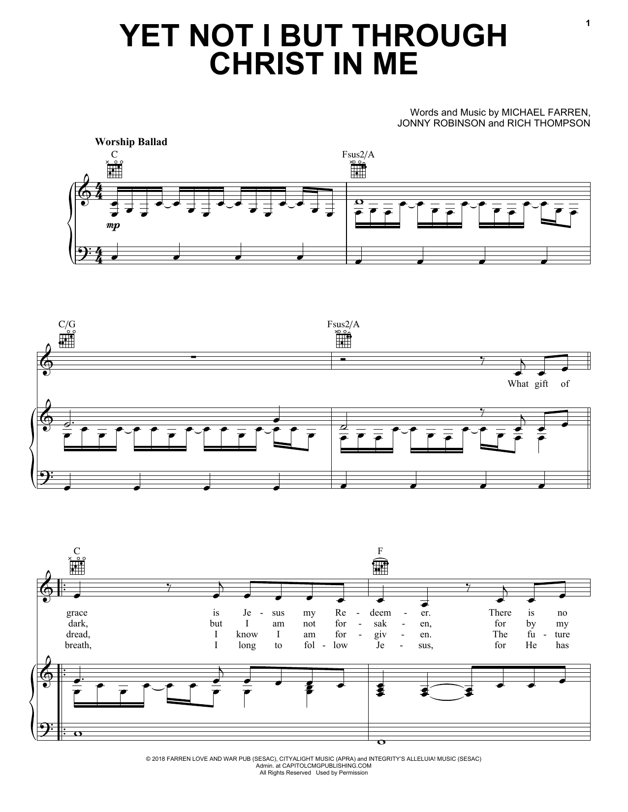Learn to play CityAlight Yet Not I But Through Christ In Me sheet music for Piano, Vocal & Guitar (Right-Hand Melody) in minutes. CityAlight Yet Not I But Through Christ In Me sheet music preview music notes and score for Piano, Vocal & Guitar (Right-Hand Melody) including 5 page(s)
