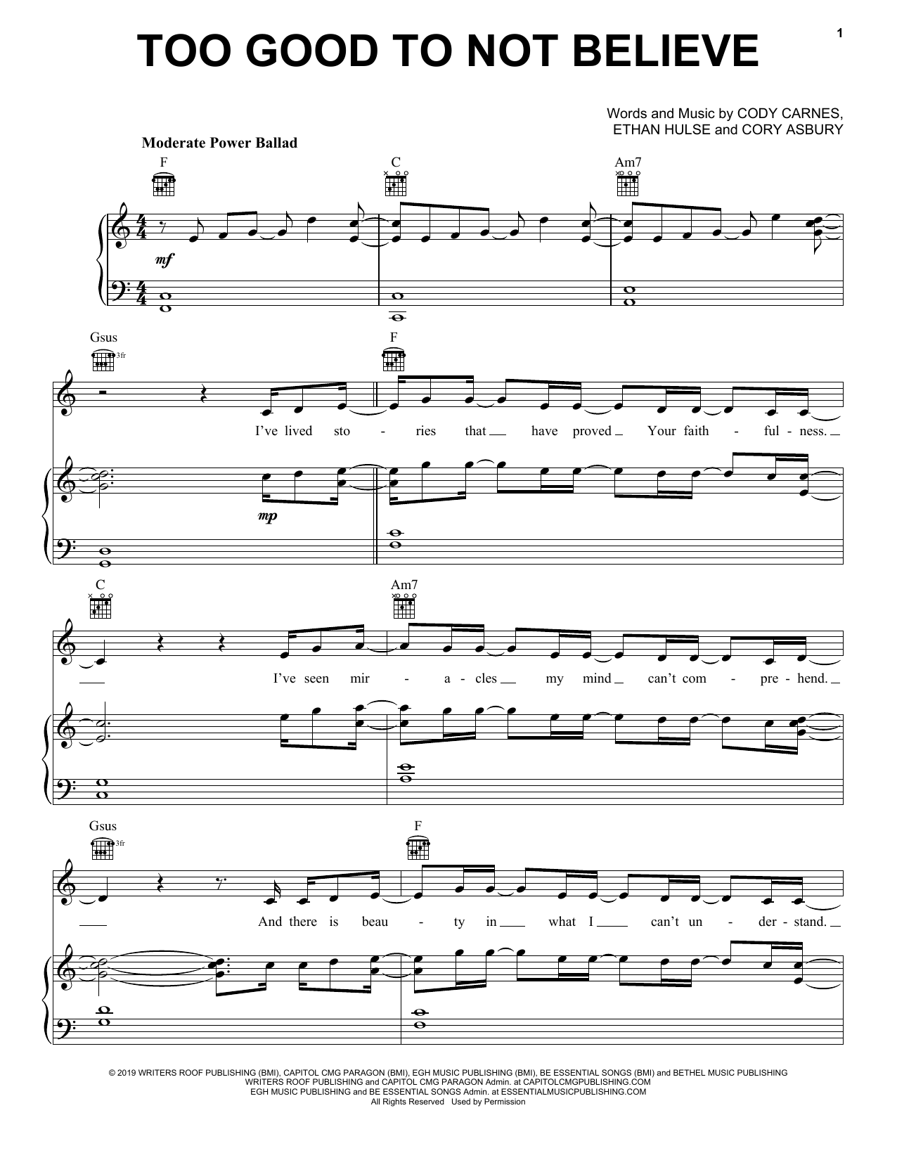 Learn to play Cody Carnes Too Good To Not Believe (feat. Brandon Lake) sheet music for Piano, Vocal & Guitar (Right-Hand Melody) in minutes. Cody Carnes Too Good To Not Believe (feat. Brandon Lake) sheet music preview music notes and score for Piano, Vocal & Guitar (Right-Hand Melody) including 10 page(s)