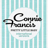 Download or print Connie Francis Pretty Little Baby Sheet Music Printable PDF 2-page score for Pop / arranged Lead Sheet / Fake Book SKU: 1773949