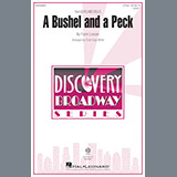Download or print Cristi Cary Miller A Bushel And A Peck Sheet Music Printable PDF 10-page score for Broadway / arranged 2-Part Choir SKU: 193834