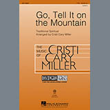 Download or print African-American Spiritual Go Tell It On The Mountain (arr. Cristi Cary Miller) Sheet Music Printable PDF 5-page score for Concert / arranged TTBB SKU: 96854