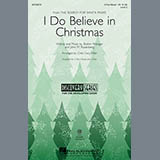 Download or print Brahm Wenger I Do Believe In Christmas (arr. Cristi Cary Miller) Sheet Music Printable PDF 10-page score for Film and TV / arranged 2-Part Choir SKU: 89954