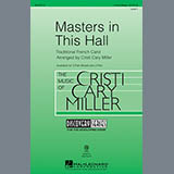 Download or print Cristi Cary Miller Masters In This Hall Sheet Music Printable PDF 2-page score for Concert / arranged 3-Part Mixed SKU: 157967