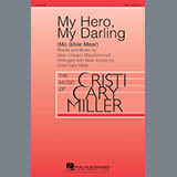 Download or print Cristi Cary Miller My Hero, My Darling (Mo Ghile Mear) Sheet Music Printable PDF 13-page score for World / arranged SSA SKU: 186558