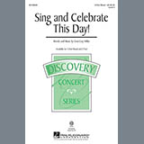 Download or print Cristi Cary Miller Sing And Celebrate This Day! Sheet Music Printable PDF 8-page score for Festival / arranged 3-Part Mixed SKU: 156294