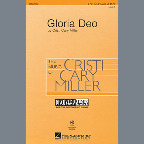 Download or print Cristi Cary Miller Gloria Deo Sheet Music Printable PDF 11-page score for Concert / arranged 2-Part, 3-Part Mixed SKU: 97355.