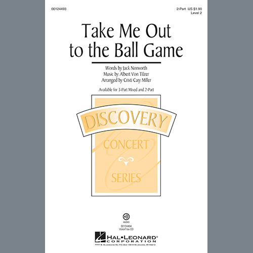 Download or print Albert von Tilzer Take Me Out To The Ball Game (arr. Cristi Cary Miller) Sheet Music Printable PDF 11-page score for American / arranged 2-Part Choir SKU: 151685.