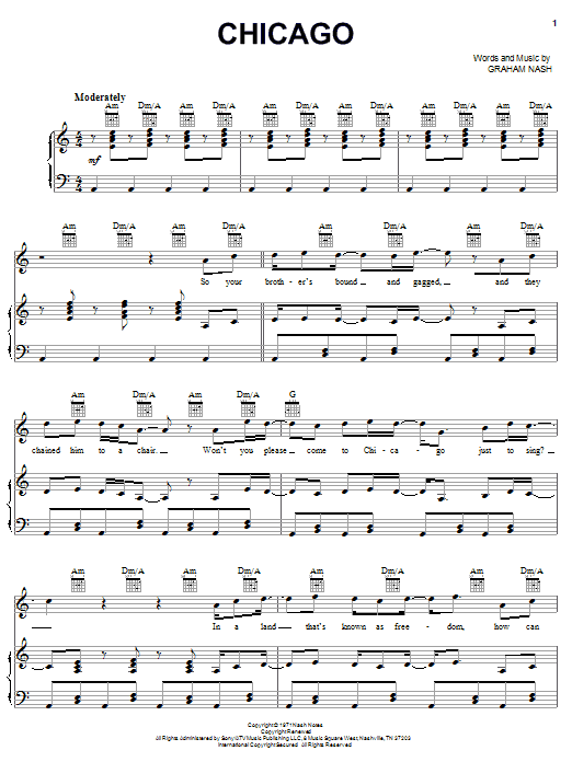 Learn to play Crosby, Stills & Nash Chicago sheet music for Lyrics & Chords in minutes. Crosby, Stills & Nash Chicago sheet music preview music notes and score for Lyrics & Chords including 3 page(s)