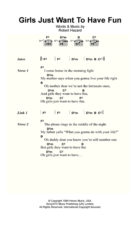 Learn to play Cyndi Lauper Girls Just Want To Have Fun sheet music for Piano, Vocal & Guitar (Right-Hand Melody) in minutes. Cyndi Lauper Girls Just Want To Have Fun sheet music notes and chords