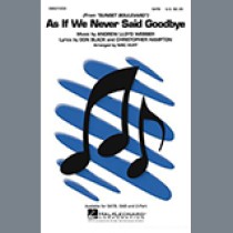 Andrew Lloyd Webber As If We Never Said Goodbye (from Sunset Boulevard) (arr. Mac Huff) 1784854