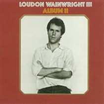 Loudon Wainwright III Be Careful, There's A Baby In The House 1778524