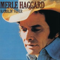 Merle Haggard Ramblin' Fever 1515583