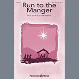 Download or print Dale Peterson Run To The Manger Sheet Music Printable PDF 10-page score for Christmas / arranged Choir SKU: 415498