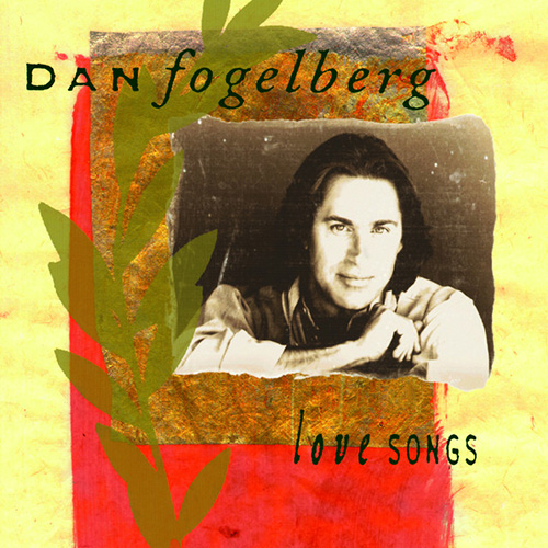 Dan Fogelberg Make Love Stay profile picture