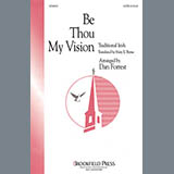 Download or print Traditional Be Thou My Vision (arr. Dan Forrest) Sheet Music Printable PDF 7-page score for Concert / arranged SATB SKU: 98888