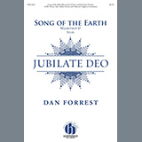 Download or print Dan Forrest Song Of The Earth (Movement VI) (from Jubilate Deo) Sheet Music Printable PDF 10-page score for Sacred / arranged SATB Choir SKU: 460038