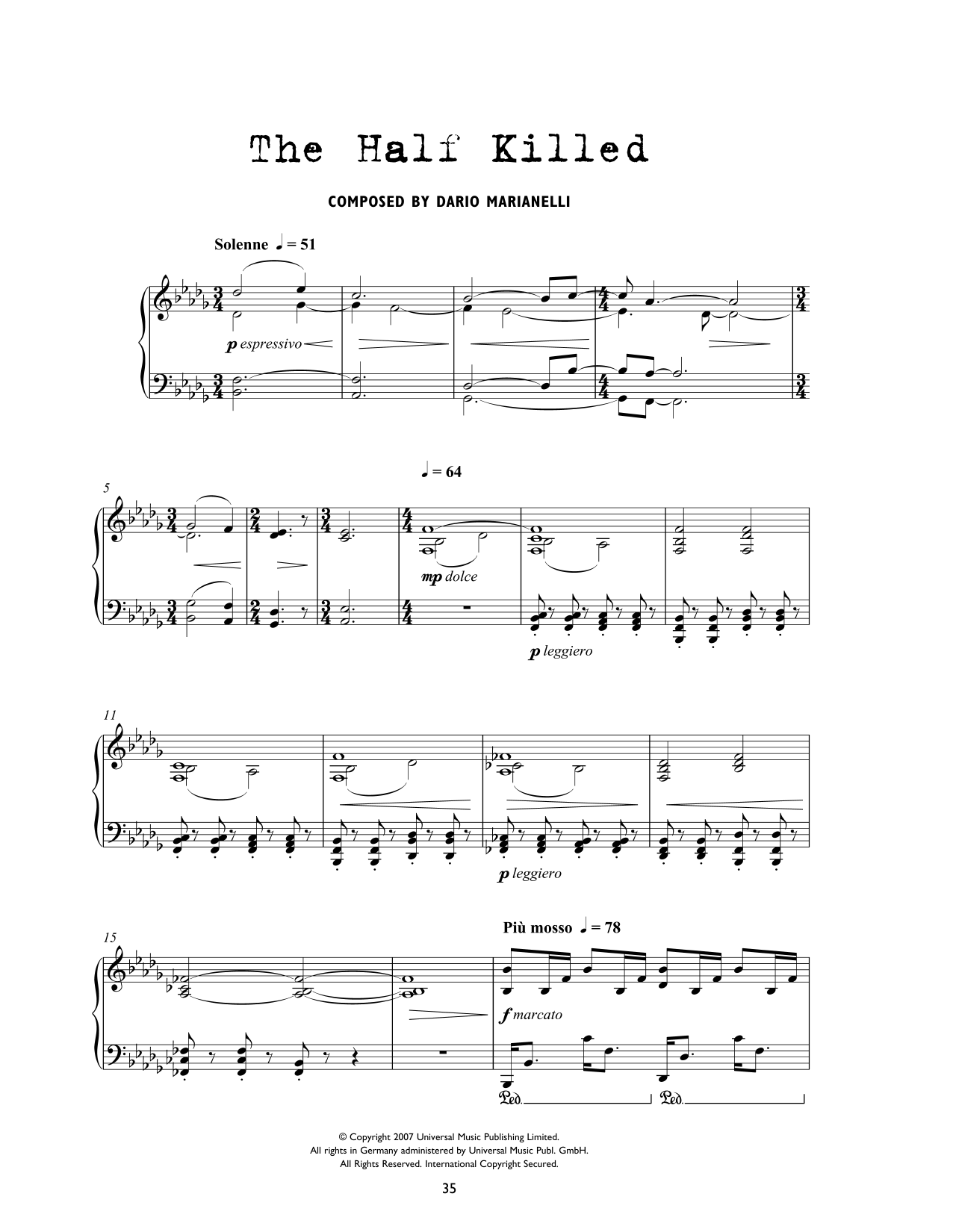 Learn to play Dario Marianelli The Half Killed (from Atonement) sheet music for Piano Solo in minutes. Dario Marianelli The Half Killed (from Atonement) sheet music preview music notes and score for Piano Solo including 3 page(s)