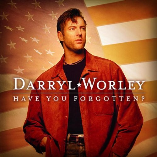 Darryl Worley Have You Forgotten? profile picture