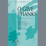 Download or print Dave Williamson O Give Thanks Sheet Music Printable PDF 11-page score for Contemporary / arranged SATB Choir SKU: 280805