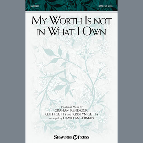 Graham Kendrick My Worth Is Not In What I Own (arr. David Angerman) profile picture