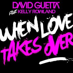 David Guetta When Love Takes Over (feat. Kelly Rowland) profile picture