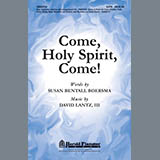Download or print David Lantz III Come, Holy Spirit, Come! Sheet Music Printable PDF 5-page score for Concert / arranged SATB Choir SKU: 284209